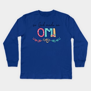 So God Made A Omi Happy Mother's Day Kids Long Sleeve T-Shirt